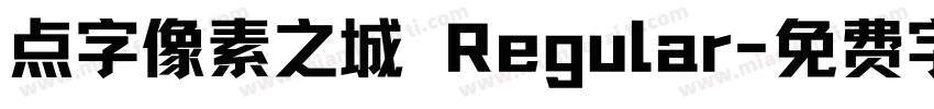 点字像素之城 Regular字体转换